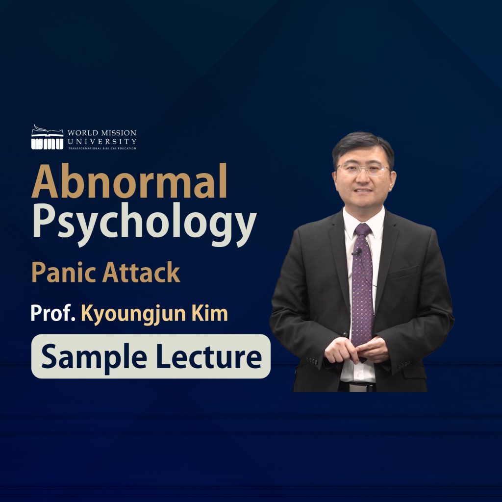 Abnormal Psychology l Panic AttackProf. Kyoungjun Kim