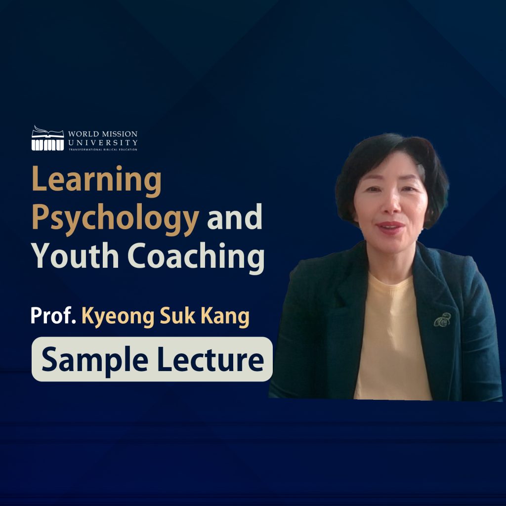 Learning Psychology and Youth CoachingProf, Kyeong Suk Kang